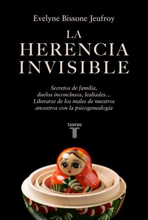 La herencia invisible | 9788430628674 | Bissone Jeufroy, Evelyne | Librería Castillón - Comprar libros online Aragón, Barbastro
