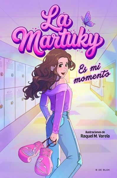 La Martuky - Es mi momento | 9791387695781 | La Martuky | Librería Castillón - Comprar libros online Aragón, Barbastro