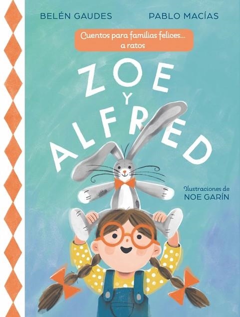 Zoe y Alfred | 9788448873431 | Macias, Pablo | Librería Castillón - Comprar libros online Aragón, Barbastro