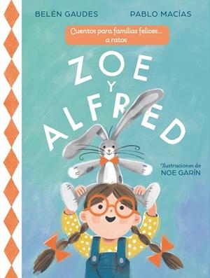 Zoe y Alfred | 9788448873431 | Macias, Pablo | Librería Castillón - Comprar libros online Aragón, Barbastro