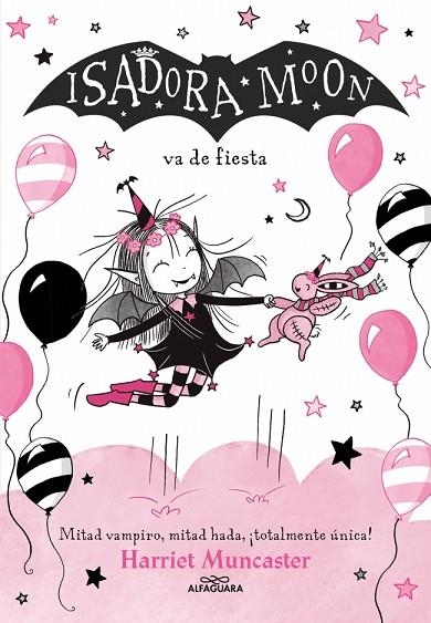 Isadora Moon 15 - Isadora Moon va de fiesta | 9791387741556 | Muncaster, Harriet | Librería Castillón - Comprar libros online Aragón, Barbastro