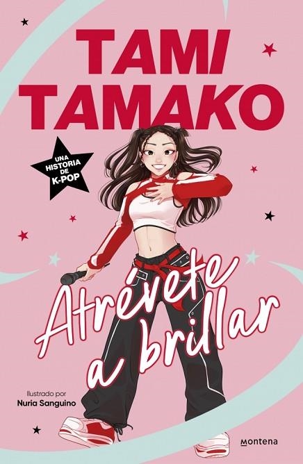 Atrévete a brillar | 9791387809584 | Tamako (amitamako), Tami | Librería Castillón - Comprar libros online Aragón, Barbastro