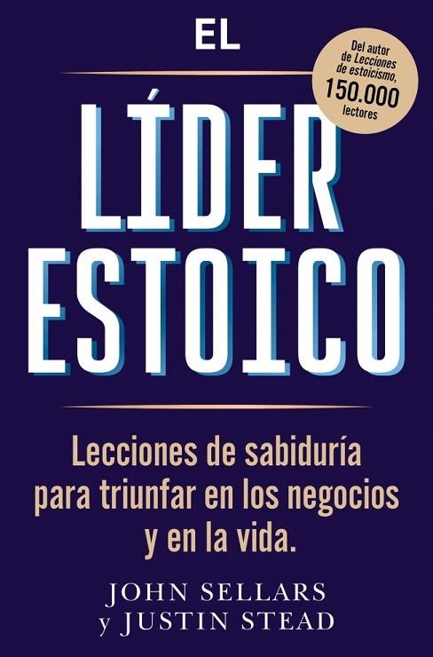 El líder estoico | 9791387513238 | Sellars, John | Librería Castillón - Comprar libros online Aragón, Barbastro