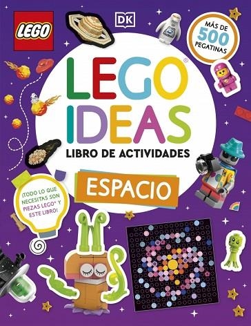 LEGO Ideas Libro de actividades: Espacio | 9780241802700 | Dk | Librería Castillón - Comprar libros online Aragón, Barbastro
