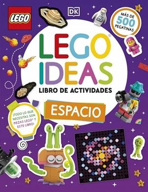 LEGO Ideas Libro de actividades: Espacio | 9780241802700 | Dk | Librería Castillón - Comprar libros online Aragón, Barbastro