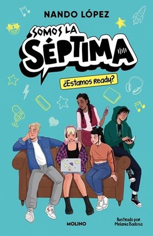 ¿Estamos ready? (Somos la séptima 1) | 9788427252974 | López, Nando | Librería Castillón - Comprar libros online Aragón, Barbastro
