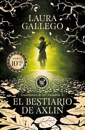 El bestiario de Axlin (Guardianes de la Ciudadela 1) | 9791387871598 | Gallego, Laura | Librería Castillón - Comprar libros online Aragón, Barbastro
