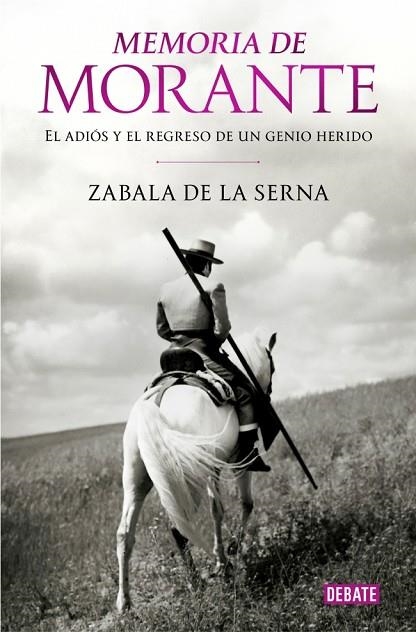Memoria de Morante | 9791387904517 | Zabala de la Serna, Vicente | Librería Castillón - Comprar libros online Aragón, Barbastro