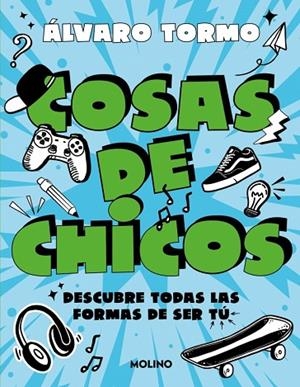 Cosas de chicos | 9788427256231 | Rodríguez Tormo, Álvaro | Librería Castillón - Comprar libros online Aragón, Barbastro