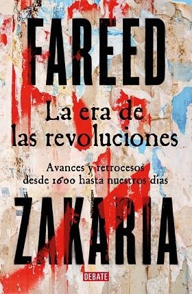 La era de las revoluciones | 9788410214446 | Zakaria, Fareed | Librería Castillón - Comprar libros online Aragón, Barbastro