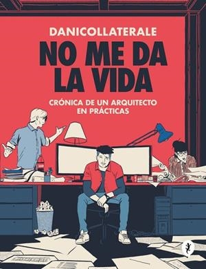 No me da la vida | 9788419981059 | Danicollaterale | Librería Castillón - Comprar libros online Aragón, Barbastro