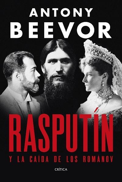 Rasputín | 9788491998907 | Beevor, Antony | Librería Castillón - Comprar libros online Aragón, Barbastro
