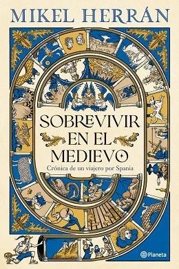 Sobrevivir en el Medievo | 9788408320098 | Herrán, Mikel | Librería Castillón - Comprar libros online Aragón, Barbastro