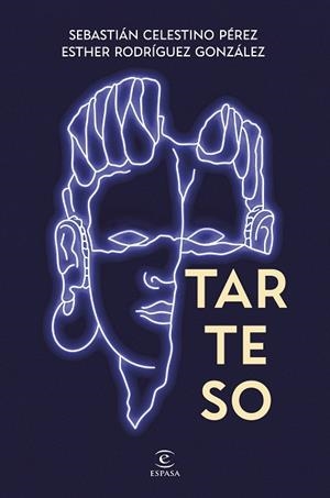 Tarteso | 9788467082197 | Celestino, Sebastián | Librería Castillón - Comprar libros online Aragón, Barbastro