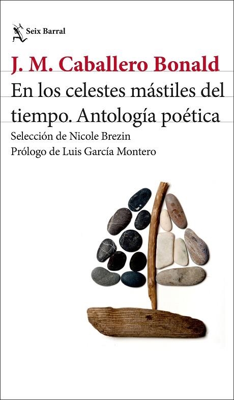 En los celestes mástiles del tiempo | 9788432249891 | Caballero Bonald, José Manuel | Librería Castillón - Comprar libros online Aragón, Barbastro