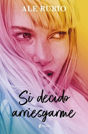 Si decido arriesgarme | 9788408320340 | Rubio, Ale | Librería Castillón - Comprar libros online Aragón, Barbastro