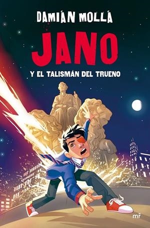 Jano y el talismán del trueno | 9788427054868 | Mollá, Damián | Librería Castillón - Comprar libros online Aragón, Barbastro