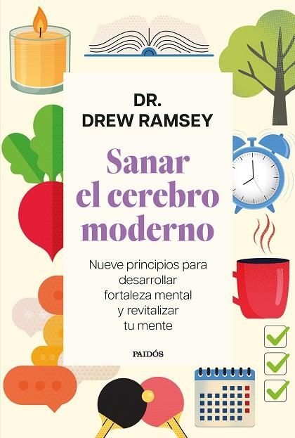 Sanar el cerebro moderno | 9788449345456 | Dr. Drew Ramsey | Librería Castillón - Comprar libros online Aragón, Barbastro
