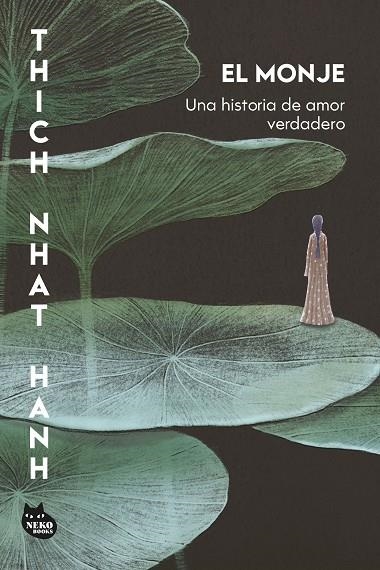 El monje | 9788410427471 | Hanh, Thich Nhat | Librería Castillón - Comprar libros online Aragón, Barbastro
