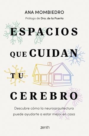 Espacios que cuidan tu cerebro | 9788408319443 | Mombiedro, Ana | Librería Castillón - Comprar libros online Aragón, Barbastro