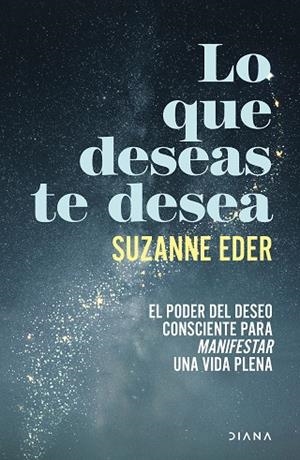 Lo que deseas te desea | 9788411193351 | Eder, Suzanne | Librería Castillón - Comprar libros online Aragón, Barbastro