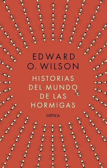 Historias del mundo de las hormigas | 9788491998839 | Wilson, Edward O. | Librería Castillón - Comprar libros online Aragón, Barbastro