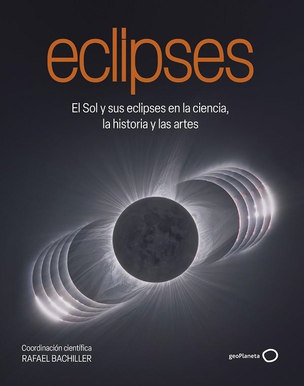 Eclipses | 9788408320548 | Bachiller, Rafael | Librería Castillón - Comprar libros online Aragón, Barbastro