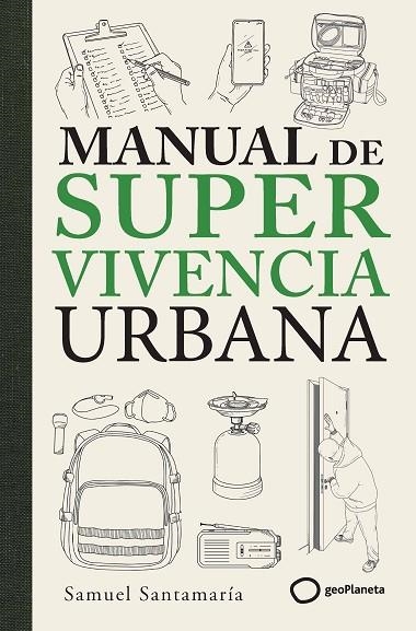 Manual de supervivencia urbana | 9788408319290 | Santamaría, Samuel | Librería Castillón - Comprar libros online Aragón, Barbastro