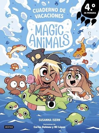 Magic Animals. Cuaderno de vacaciones. 4º de Primaria | 9788408318989 | Isern, Susanna | Librería Castillón - Comprar libros online Aragón, Barbastro