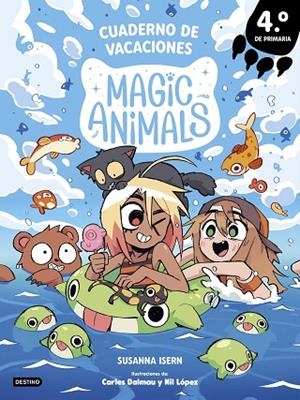 Magic Animals. Cuaderno de vacaciones. 4º de Primaria | 9788408318989 | Isern, Susanna | Librería Castillón - Comprar libros online Aragón, Barbastro