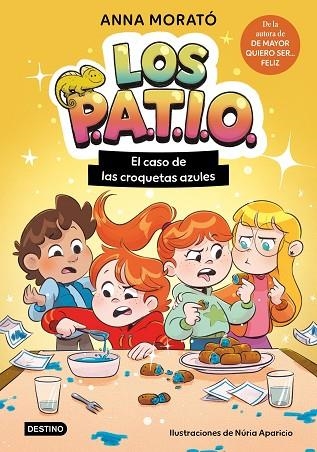 Los PATIO 2. El caso de las croquetas azules | 9788408320265 | Morató García, Anna | Librería Castillón - Comprar libros online Aragón, Barbastro