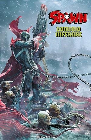 Spawn: Dominio Infernal | 9791387780524 | McFarlane, Todd | Librería Castillón - Comprar libros online Aragón, Barbastro