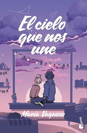 El cielo que nos une | 9788408319993 | Vaquero, María | Librería Castillón - Comprar libros online Aragón, Barbastro