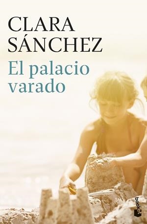 El palacio varado | 9788408319764 | Sánchez, Clara | Librería Castillón - Comprar libros online Aragón, Barbastro