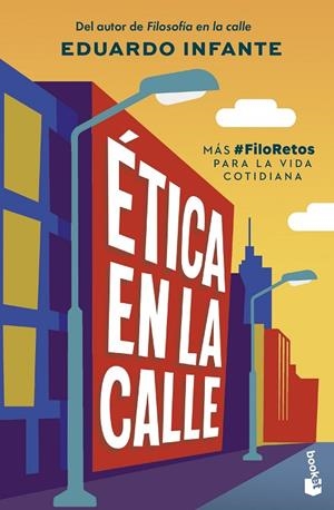 Ética en la calle | 9788408319771 | Infante, Eduardo | Librería Castillón - Comprar libros online Aragón, Barbastro