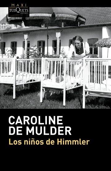 Los niños de Himmler | 9788411077903 | Mulder, Caroline De | Librería Castillón - Comprar libros online Aragón, Barbastro