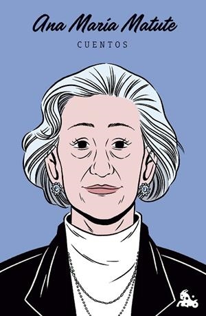 Cuentos de Ana María Matute | 9788423370047 | Matute, Ana María | Librería Castillón - Comprar libros online Aragón, Barbastro