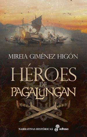 Héroes de Pagalungan | 9788435064675 | Giménez Higón, Mireia | Librería Castillón - Comprar libros online Aragón, Barbastro