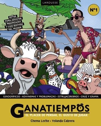 Ganatiempos. El placer de pensar, el gusto de jugar | 9791387520908 | Lorite, Chema/Cabrera, Yolanda | Librería Castillón - Comprar libros online Aragón, Barbastro