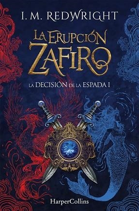 La Erupción Zafiro | 9788410646100 | Redwright, I. M. | Librería Castillón - Comprar libros online Aragón, Barbastro