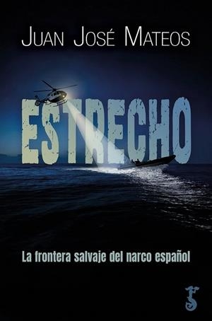 ESTRECHO | 9788419018618 | , Juan José Mateos | Librería Castillón - Comprar libros online Aragón, Barbastro