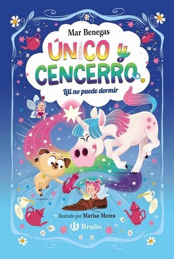 Único y Cencerro, 4. Lili no puede dormir | 9788469646083 | Benegas, Mar | Librería Castillón - Comprar libros online Aragón, Barbastro