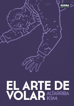 EL ARTE DE VOLAR. EDICION BOLSILLO | 9788467983302 | ALTARRIBA, ANTONIO/KIM | Librería Castillón - Comprar libros online Aragón, Barbastro
