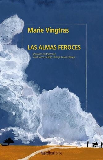 Las almas feroces | 9791387922948 | Vingtras, Marie | Librería Castillón - Comprar libros online Aragón, Barbastro