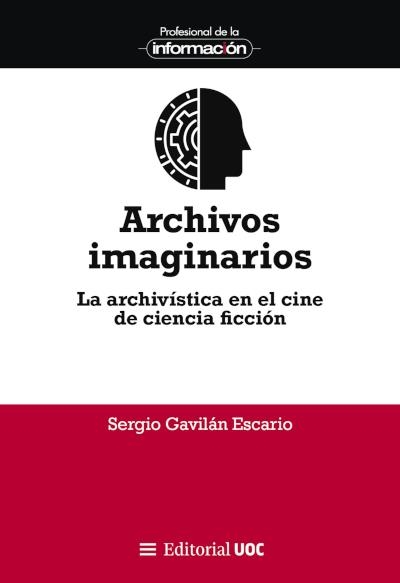 Archivos imaginarios | 9788411660181 | Gavilán Escario, Sergio | Librería Castillón - Comprar libros online Aragón, Barbastro