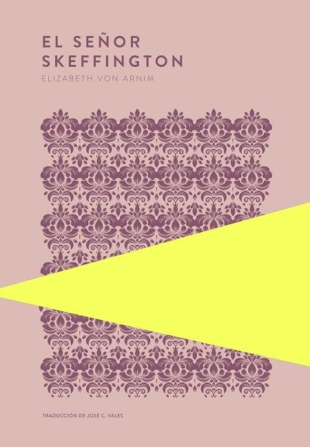 El señor Skeffington | 9789992083185 | von Arnim, Elizabeth | Librería Castillón - Comprar libros online Aragón, Barbastro