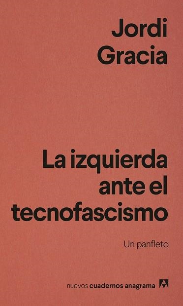 La izquierda ante el tecnofascismo | 9788433949837 | Gracia, Jordi | Librería Castillón - Comprar libros online Aragón, Barbastro