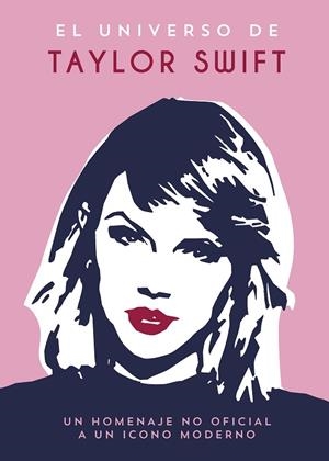 El Universo de Taylor Swift | 9791388177101 | Zahra, Jess | Librería Castillón - Comprar libros online Aragón, Barbastro