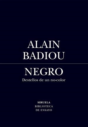 Negro | 9791388032127 | Badiou, Alain | Librería Castillón - Comprar libros online Aragón, Barbastro