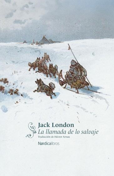 La llamada de lo salvaje | 9791387922757 | London, Jack | Librería Castillón - Comprar libros online Aragón, Barbastro